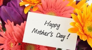 Don’t forget Mother’s Day!